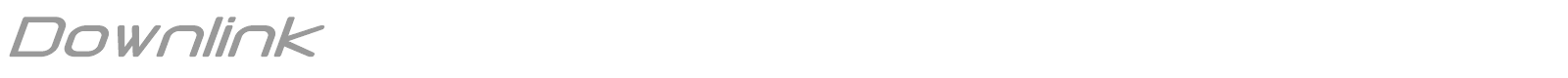 Downlink font preview